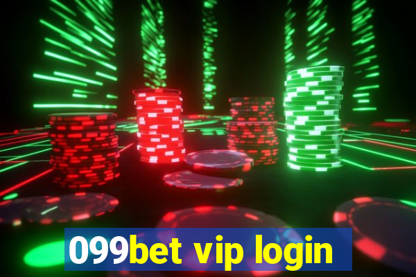 099bet vip login